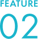FEATURE02